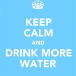 keep-calm-and-drink-more-water